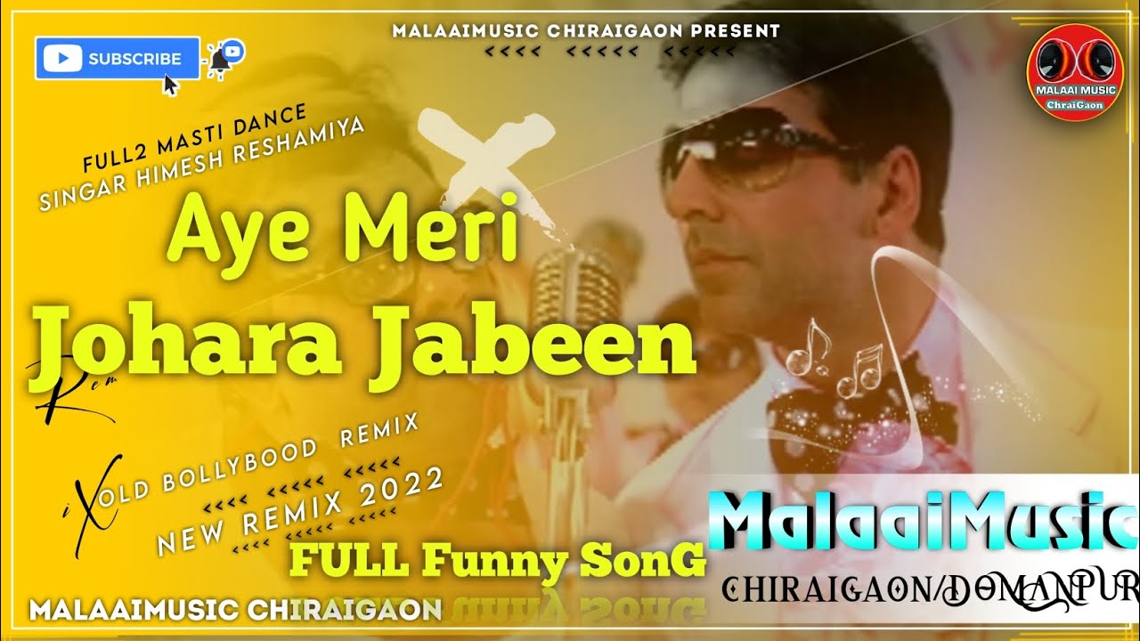 Ye Meri Johara Jabi - BollyWood New Jhan Jhna Bass Khatarnak Dance Mix - Malaai Music ChiraiGaon Domanpur